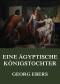 Eine ägyptische Königstochter