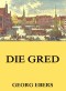 Die Gred