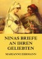 Ninas Briefe an ihren Geliebten