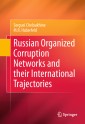 Russian Organized Corruption Networks and their International Trajectories