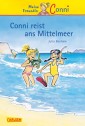 Conni Erzählbände 5: Conni reist ans Mittelmeer