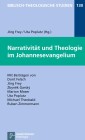 Narrativität und Theologie im Johannesevangelium