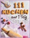 111 Kuchen aus 1 Teig