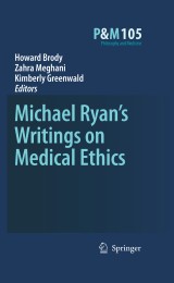 Michael Ryan's Writings on Medical Ethics