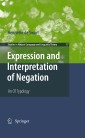 Expression and Interpretation of Negation