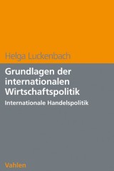 Grundlagen der internationalen Wirtschaftspolitik