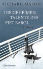 Die geheimen Talente des Piet Barol