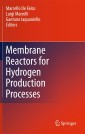 Membrane Reactors for Hydrogen Production Processes