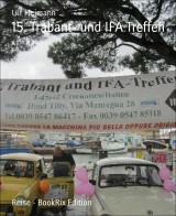 15. Trabant- und IFA Treffen