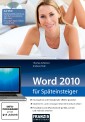 Word 2010 für Späteinsteiger