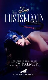 Die Lustsklavin | Erotische Geschichte