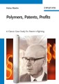 Polymers, Patents, Profits