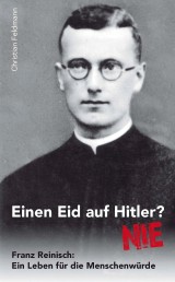 Einen Eid auf Hitler? NIE