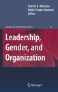 Leadership, Gender, and Organization