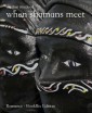 when shamans meet