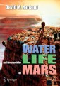 Water and the Search for Life on Mars