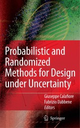 Probabilistic and Randomized Methods for Design under Uncertainty