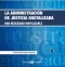 La administración de la justicia digitalizada