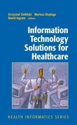 Information Technology Solutions for Healthcare