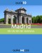 Madrid. En un fin de semana