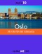 Oslo. En un fin de semana