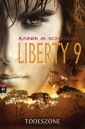 Liberty 9 - Todeszone