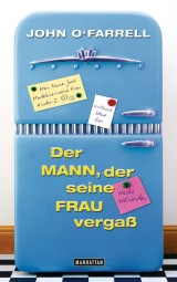 Der Mann, der seine Frau vergaß