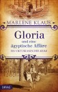 Gloria und eine ägyptische Affäre
