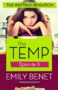 Temp Episode Five: Chapters 17-22