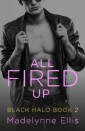All Fired Up (Black Halo, Book 2)