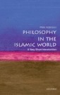Philosophy in the Islamic World: A Very Short Introduction