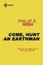 Come, Hunt an Earthman