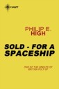 Sold - For a Spaceship
