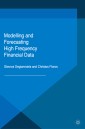 Modelling and Forecasting High Frequency Financial Data