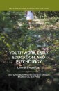 Youth Work, Early Education, and Psychology