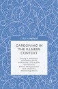 Caregiving in the Illness Context