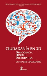 Ciudadanía en 3D: Democracia Digital Deliberativa