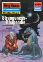 Perry Rhodan 1369: Strangeness-Rhapsodie