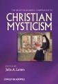 The Wiley-Blackwell Companion to Christian Mysticism