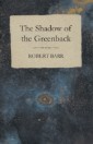 Shadow of the Greenback