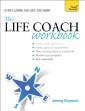 Life Coach Workbook: Teach Yourself