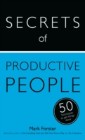 Secrets of Productive People