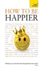 How to Be Happier