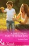 Sweetheart for the Single Dad (Mills & Boon Cherish) (The Camdens of Colorado, Book 7)
