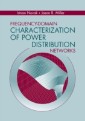Frequency-Domain Characterization of Power Distribution Networks
