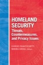 Homeland Security Threats, Countermeasures, and Privacy Issues