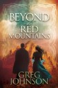 Beyond the Red Mountains