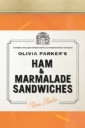 Ham and Marmalade Sandwiches