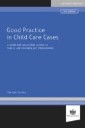 Good Practice in Child Care Cases