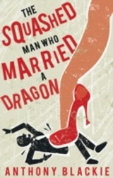 Squashed Man Who Married a Dragon